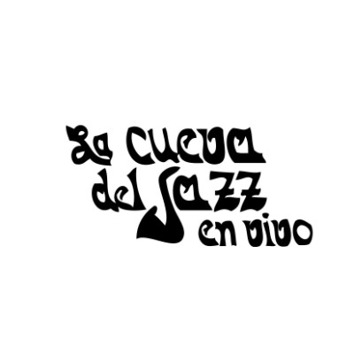 LA CUEVA DEL JAZZ EN VIVO LA CUEVA DEL JAZZ EN VIVO